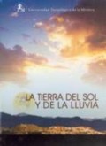 La Tierra del Sol y de la Lluvia